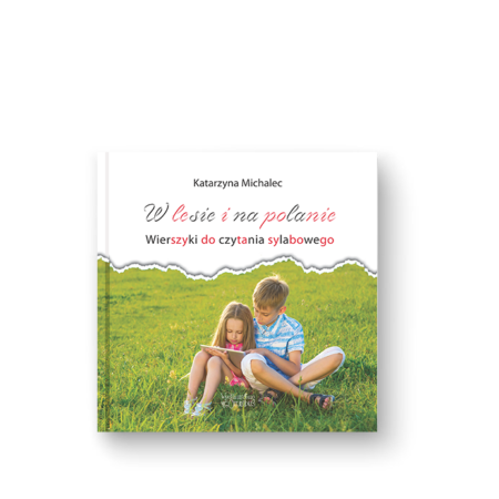 W lesie i na polanie. Wierszyki do czytania sylabowego
